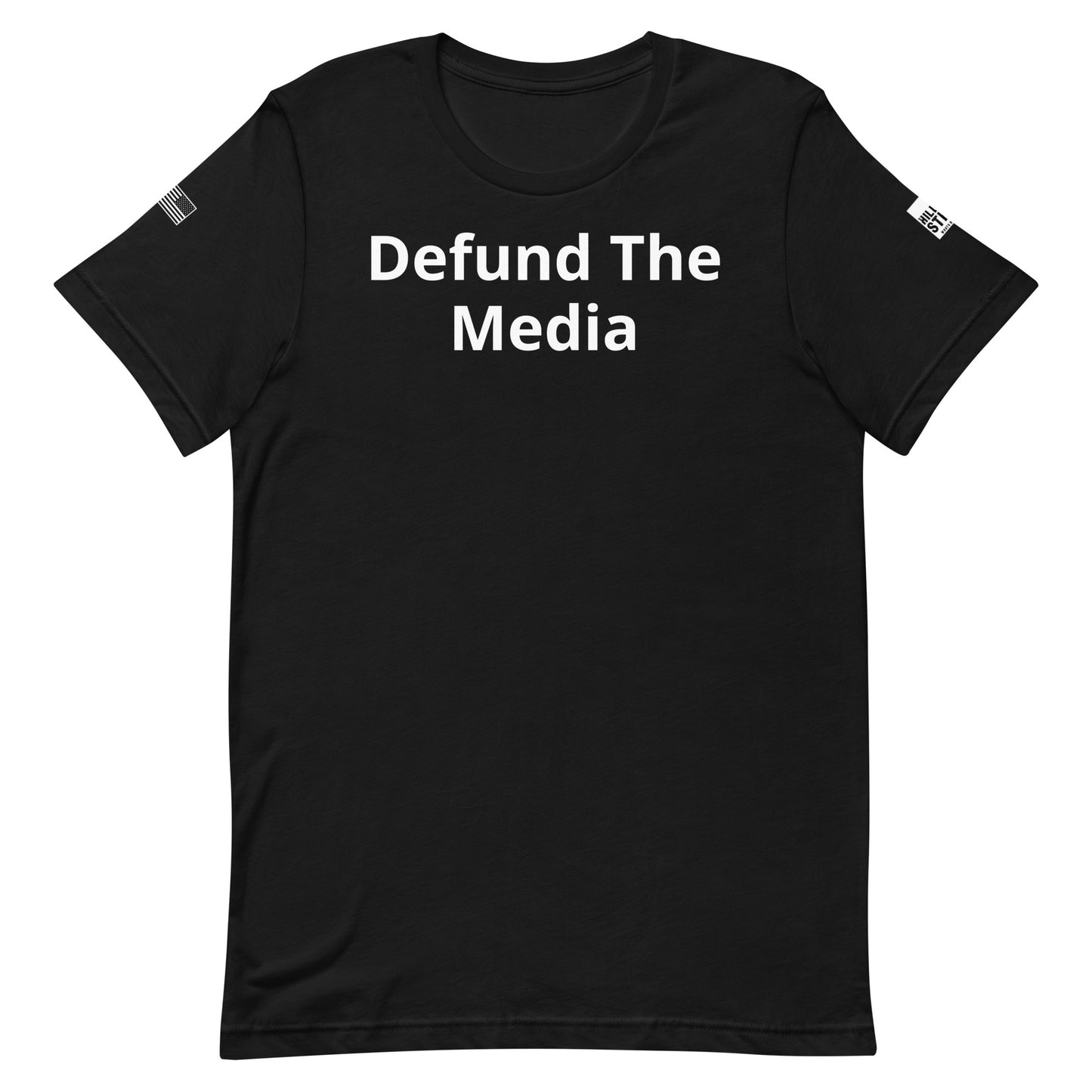 Defund The Media - t-shirt