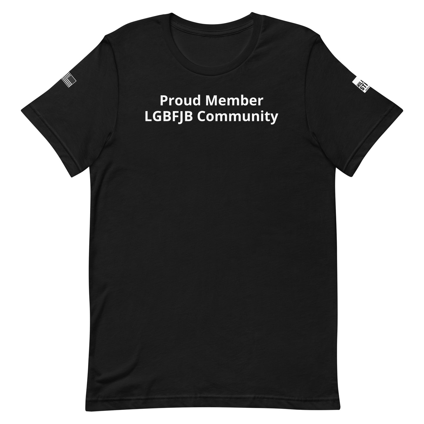 Proud Member LGBFJB Community - t-shirt